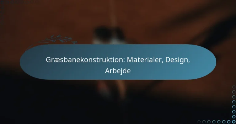 featured-image-graesbanekonstruktion-materialer-design-arbejde
